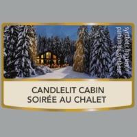 Candlelit Cabin / Soirée au chalet