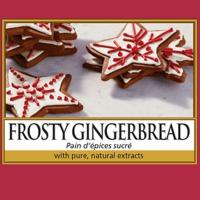 Frosty Gingerbread / Pain d'épices sucré